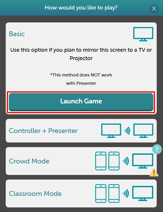 Basic Mode - Launch Game