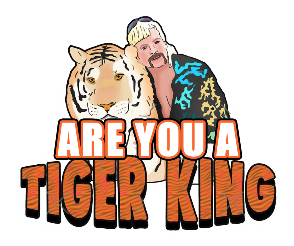 Are You A Tiger King Trivia Quiz