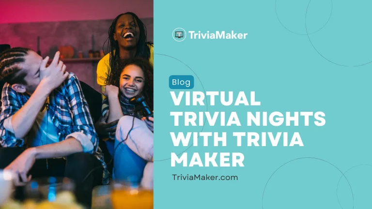How to Host Virtual Trivia Nights with Trivia Maker