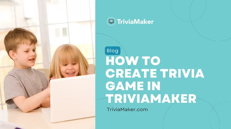 How to Create Online Trivia Game in TriviaMaker