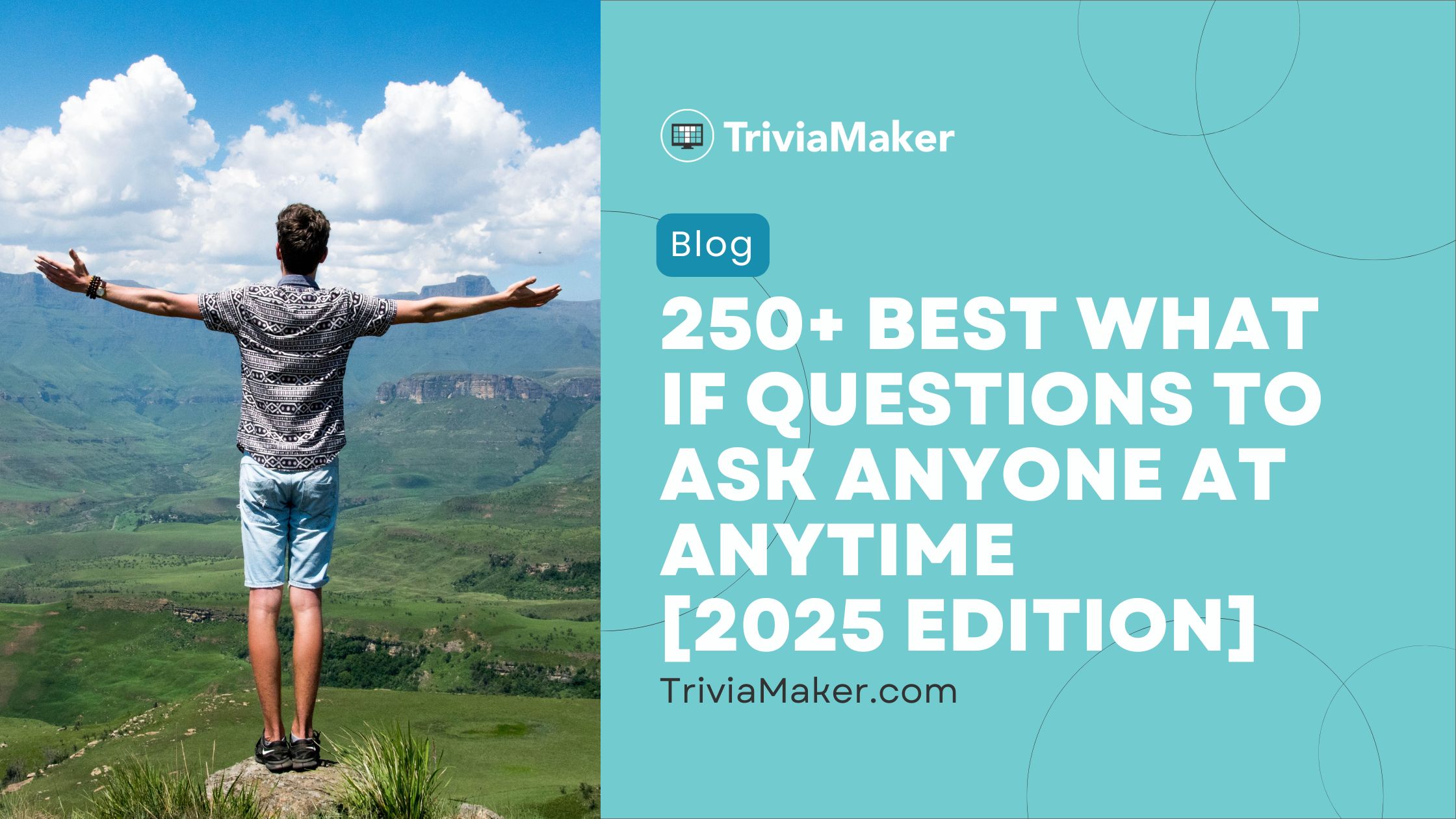 250 best what if questions to ask before 2025 ends