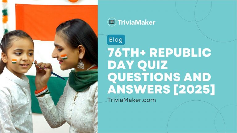 76th+ Republic Day Quiz Questions and Answers [2025]