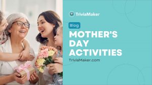 Mother's Day Activities